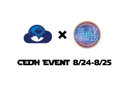 CCG x PtW CEDH Event 8/24-8/25