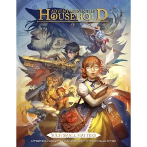 Adventures in the Household: Such Small Matters