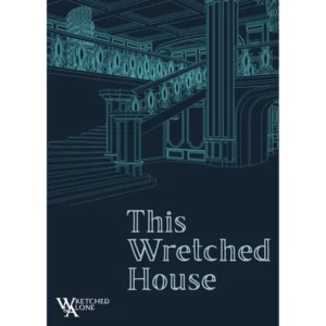This Wretched House