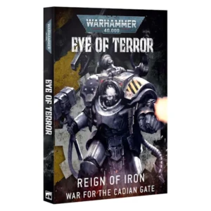 Eye of Terror: Reign of Iron - War for the Cadian Gate