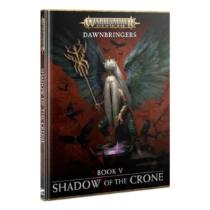 Age of Sigmar - Dawnbringers: Book V Shadow of the Crone cover