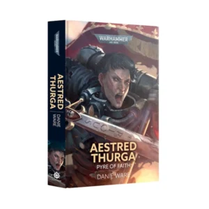 Aestred Thurga: Pyre of Faith (HC)